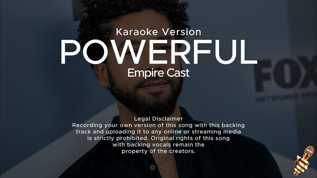 Empire Cast - Powerful (Karaoke Version)