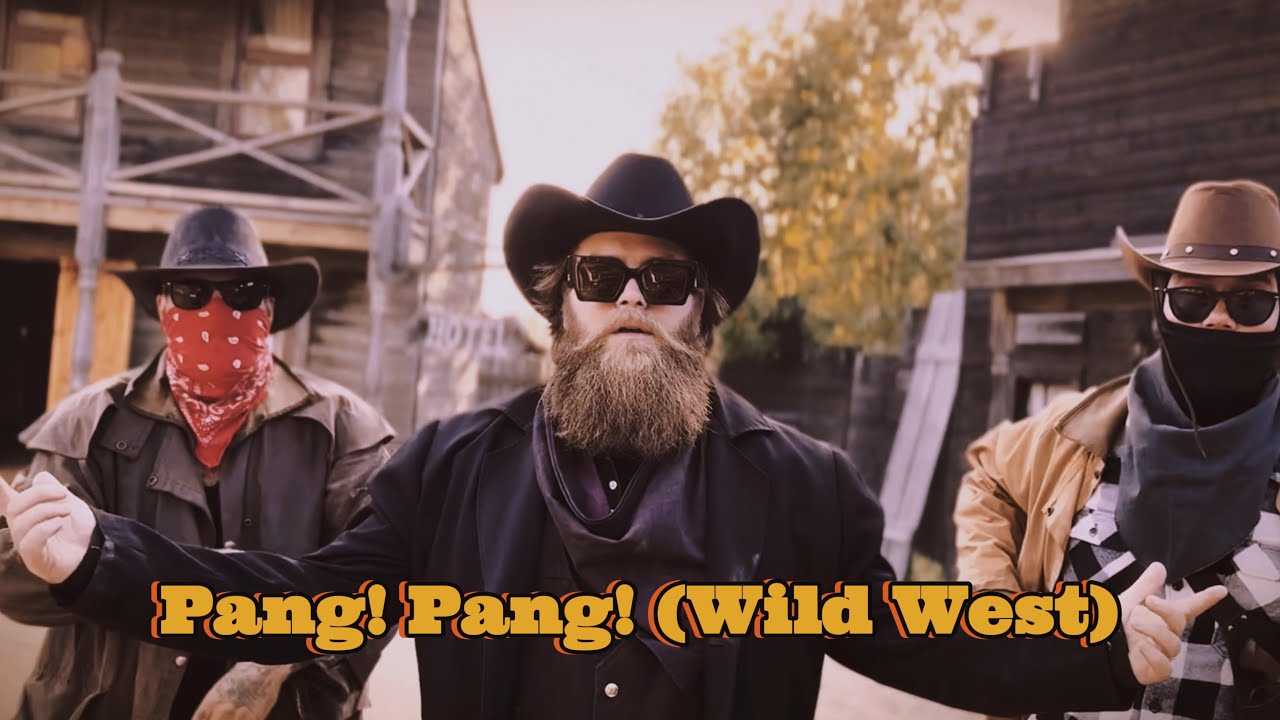 Rivstart - PANG PANG (WILD WEST) Officiell video