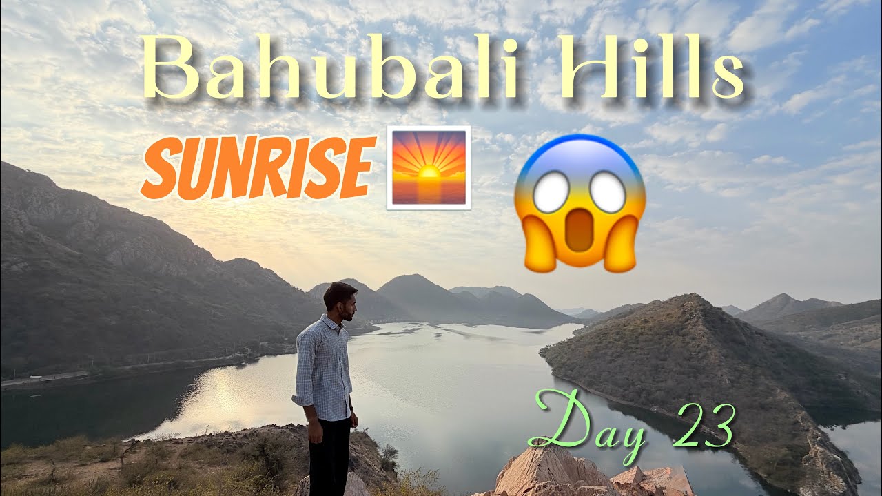 Bahubali Hills ka morning view ( sunrise) , Trip 3