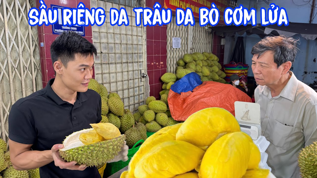 🟢Cận cảnh sầu riêng da trâu da bò cơm lửa đẳng cấp