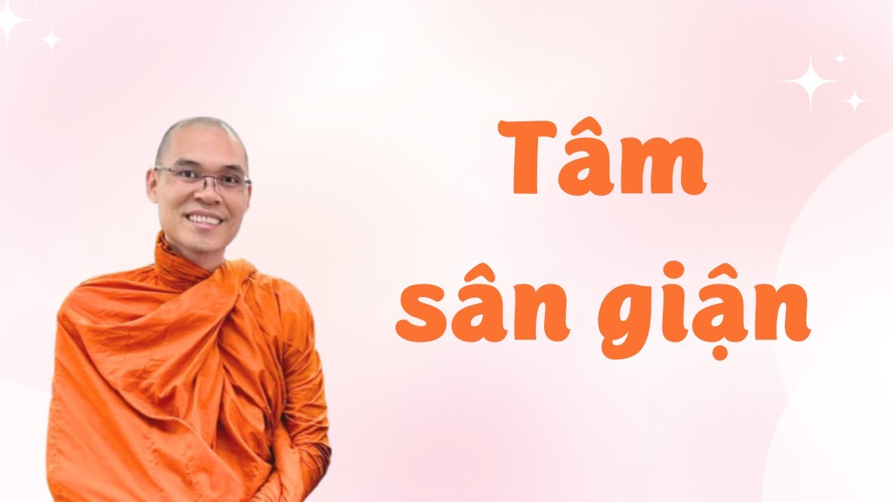 Buông bỏ sân giận để có bình an | Thích Phước Minh