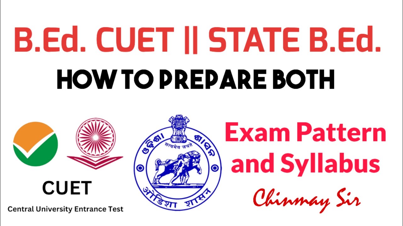 STATE BEd & CUET BEd || EXAM PATTERN || HOW TO PREPARE BOTH