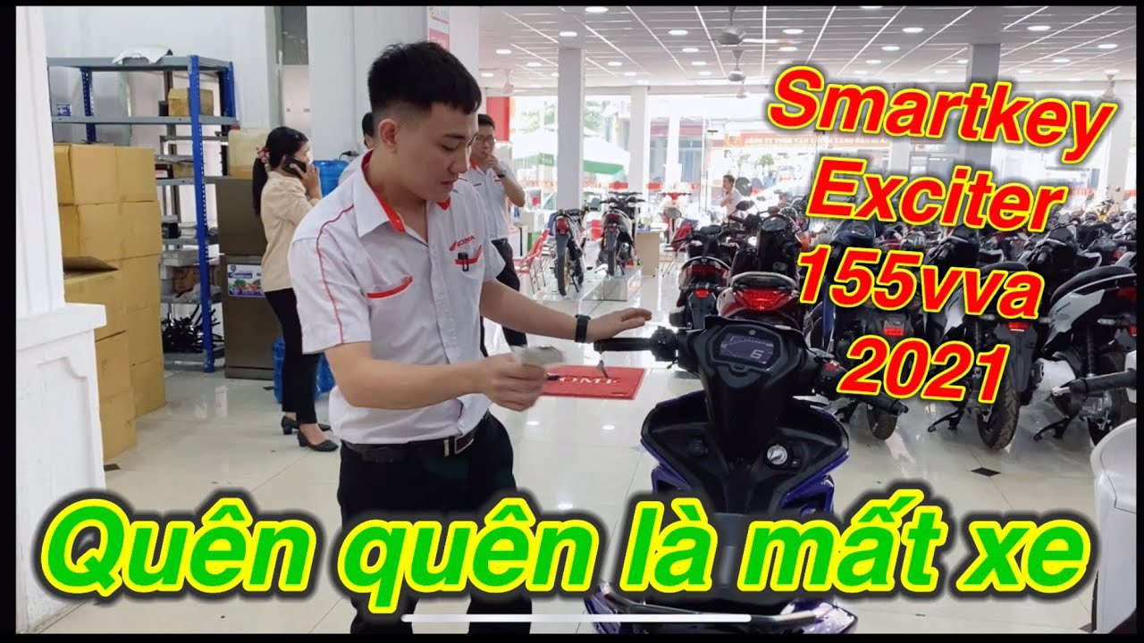Smartkey exciter 155 quên vặn là mất xe - Nam hihi