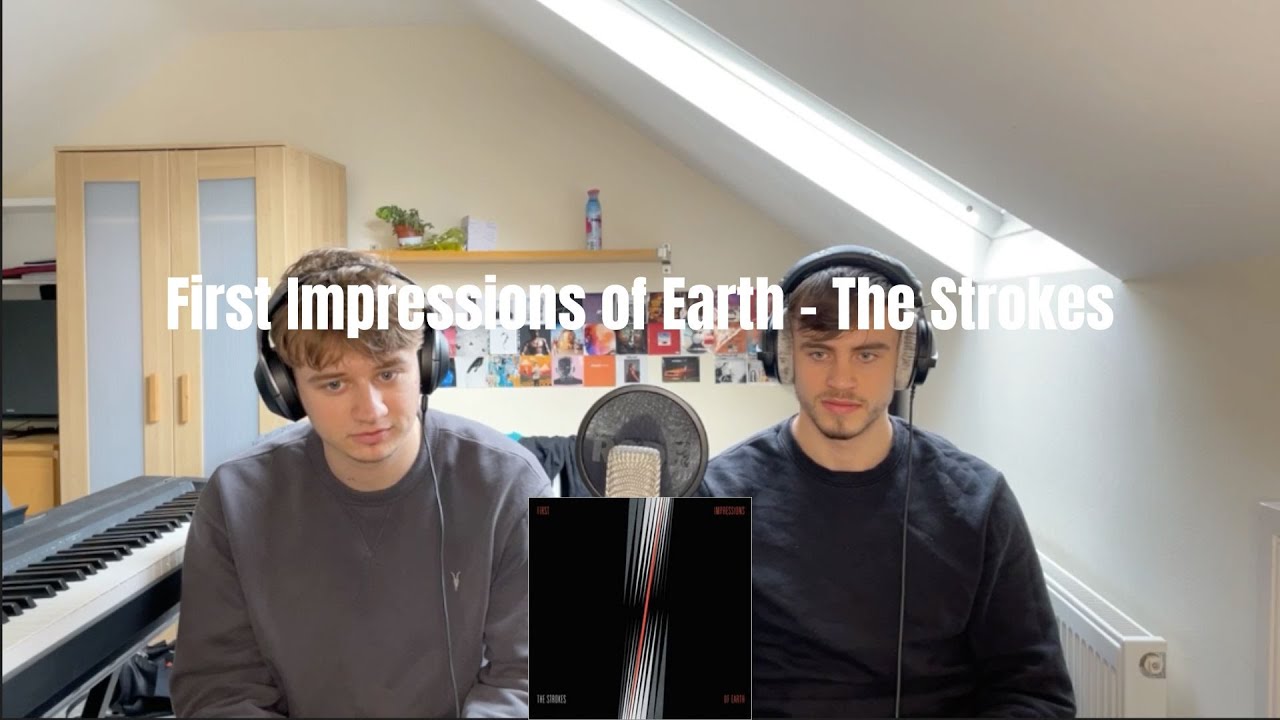 Friend Reacts To The Strokes - First Impressions Of Earth
