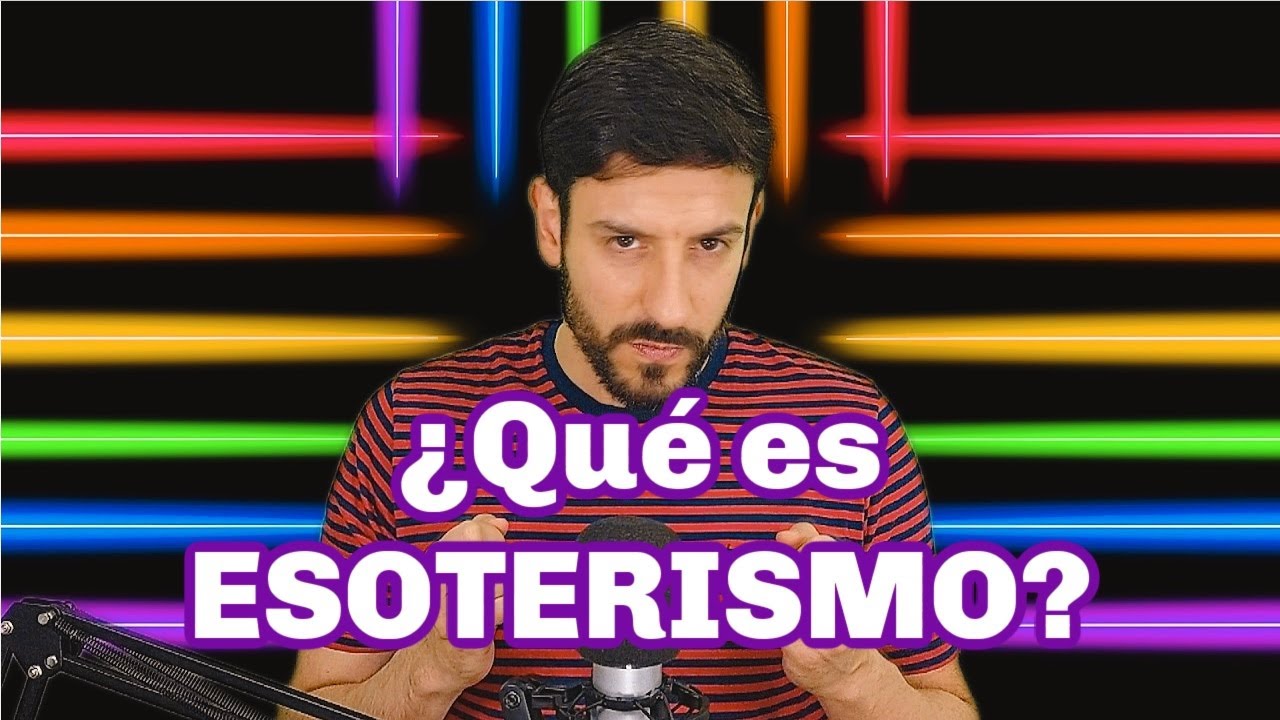 ¿Qué es ESOTERISMO? - FÁCIL, RÁPIDO Y SENCILLO 🤓🤓🤓