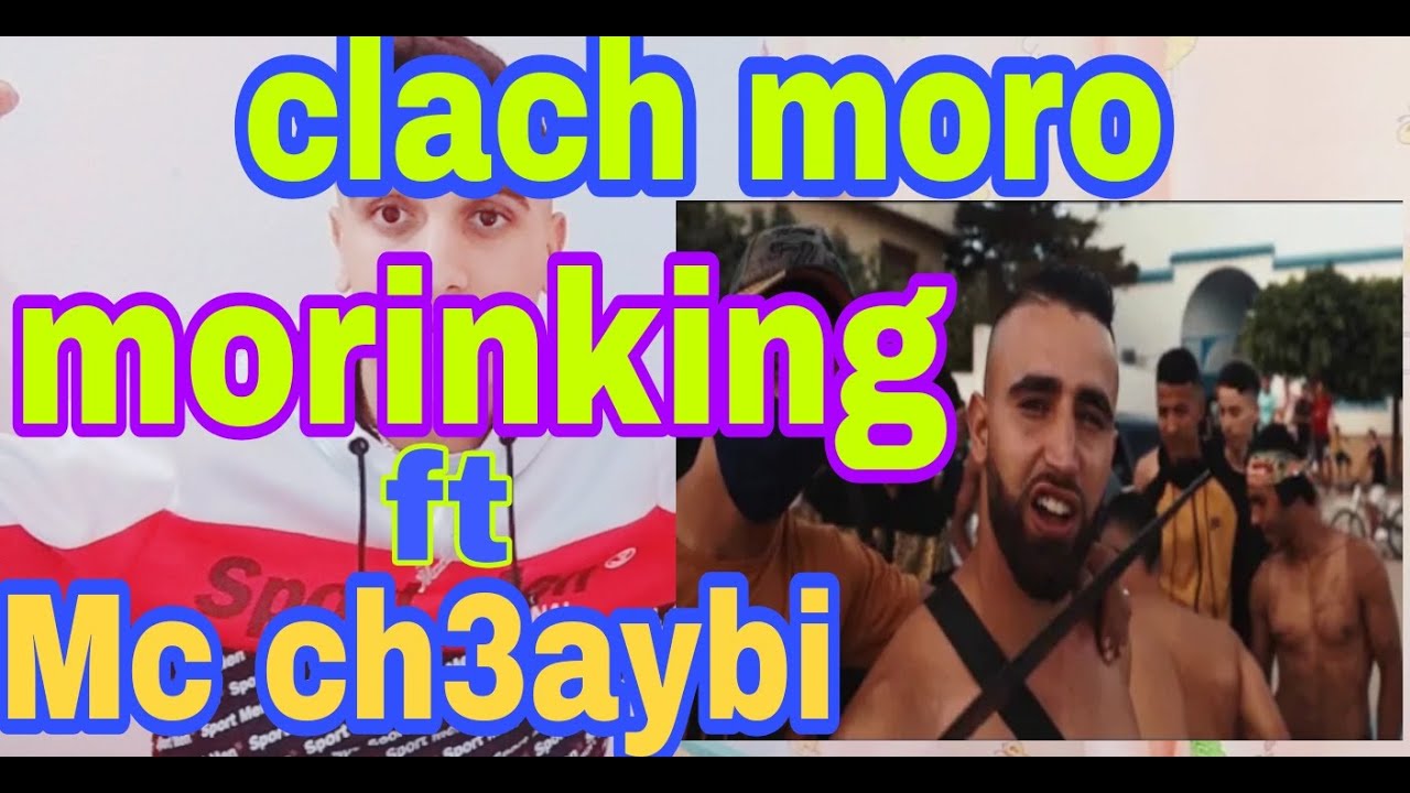 Morinking ft Mc ch3aybi (Clach Nora) 48h ( ❤REACTION ❤)