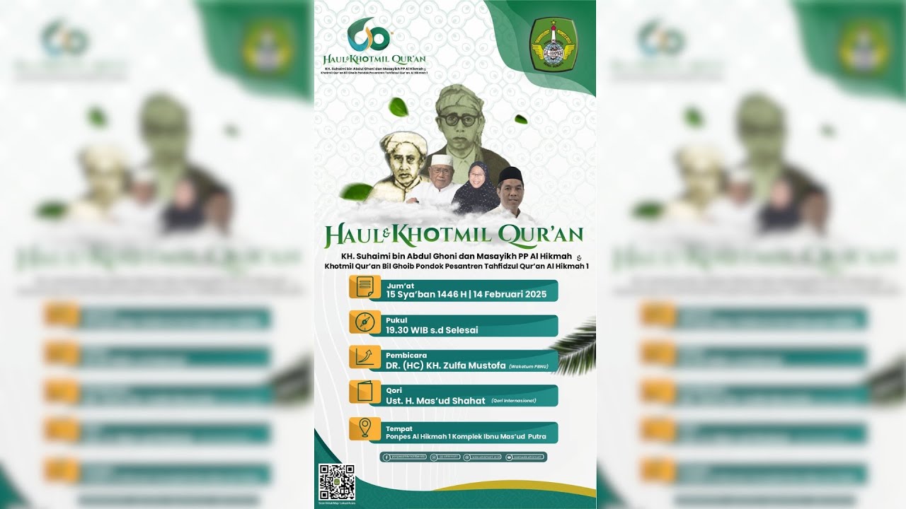 🔴LIVE - HAFLAH KHOTMIL QUR'AN BIL GHOIB & HAUL YANG KE-60 PONPES AL HIKMAH 1 BENDA | JUM'AT 12/02/25