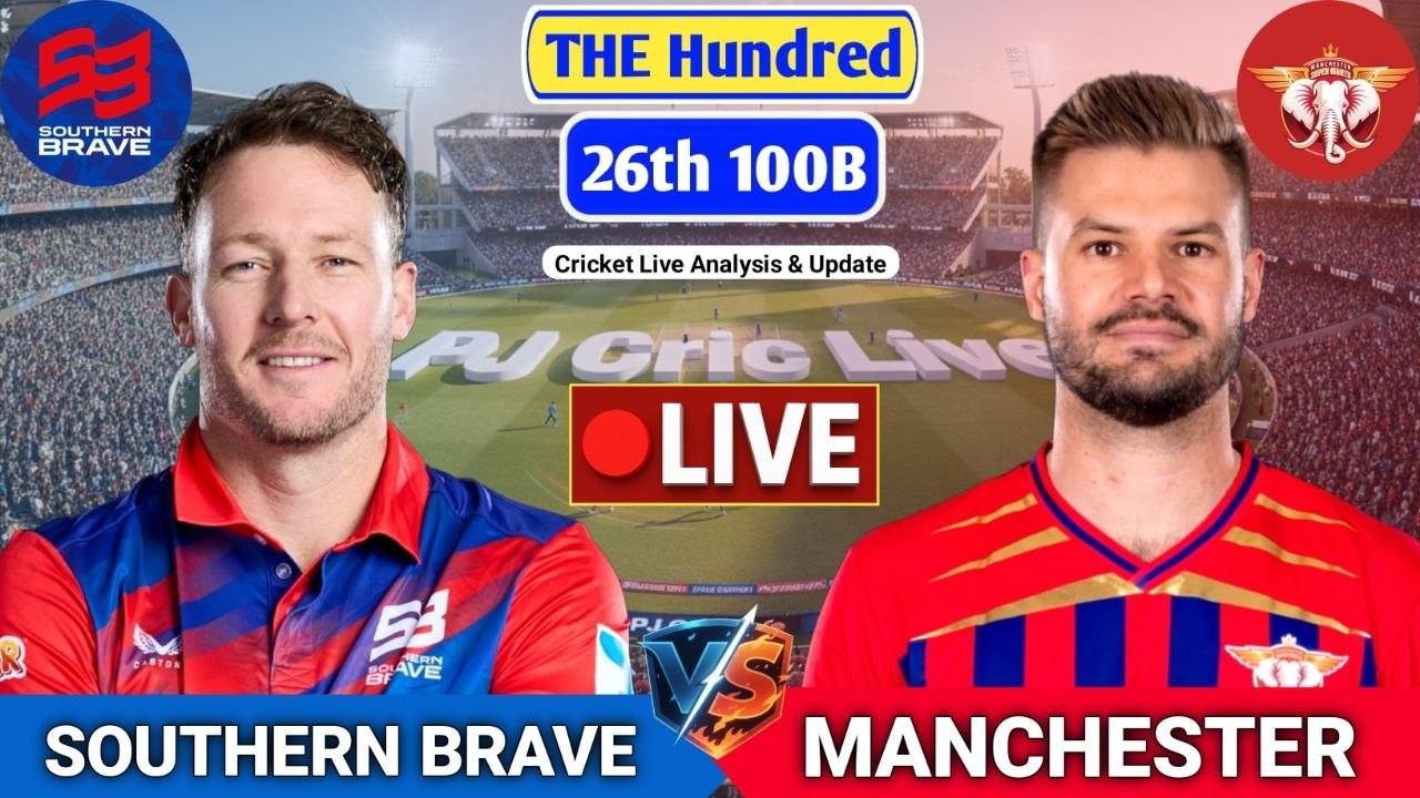 Southern Brave Vs Manchesters Super Match | Live Score Analysis & Discussion | The Hundred Cricket