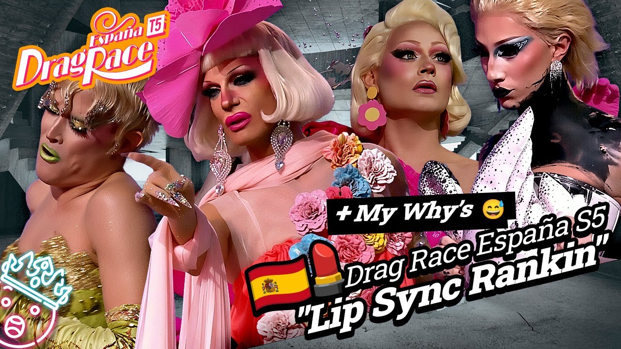 Drag Race España Season 5 Lip Sync Ranking | RANKING
