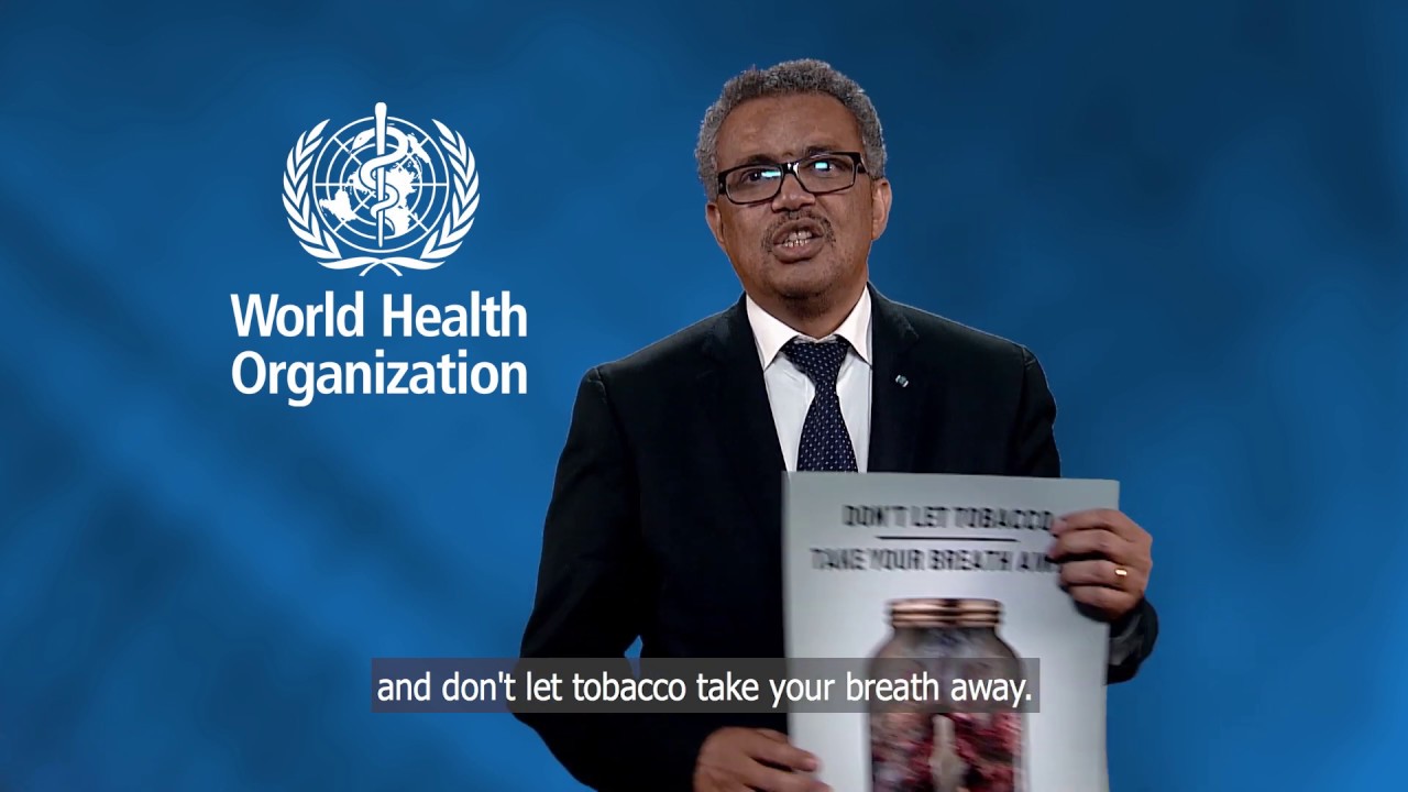 World No Tobacco Day 2019 - Message of Dr Tedros Adhanom Ghebreyesus, WHO Director-General