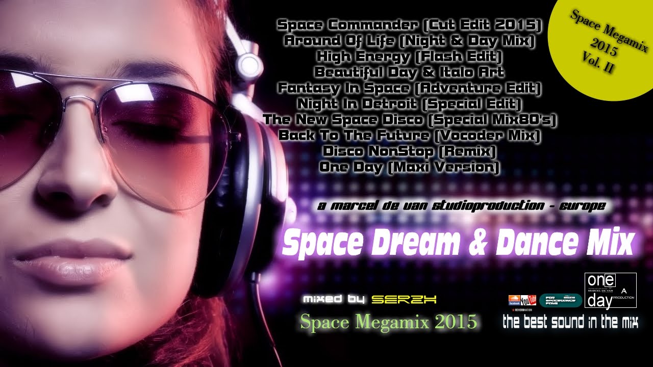 MarcelDeVan - Official Space Dream & Dance Mix Vol II