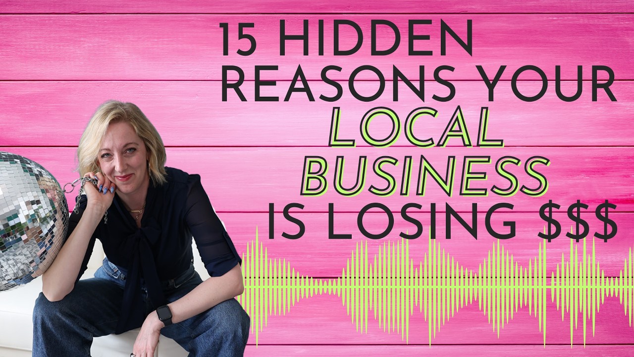 Your Business Should Be Making More $$$  |  15 Hidden Reasons Your Local Business is Less Successful