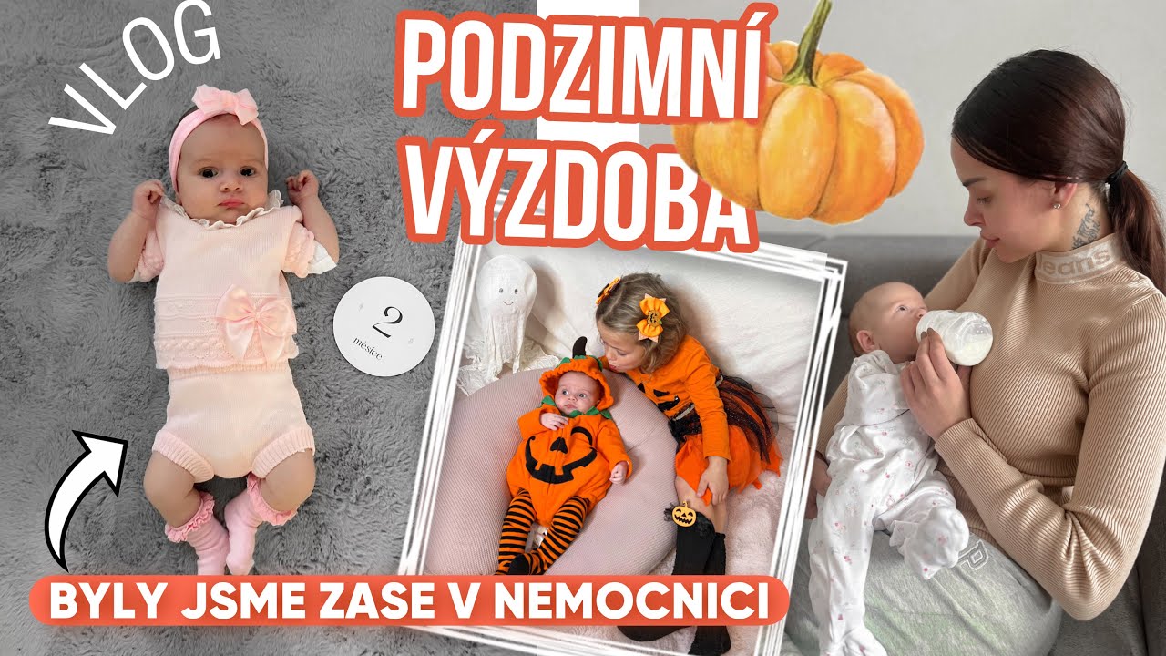 ZASE V NEMOCNICI S MIMINKEM (COVID) & PODZIMNÍ VÝZDOBA BYTU 🎃 PODZIMNÍ VLOG