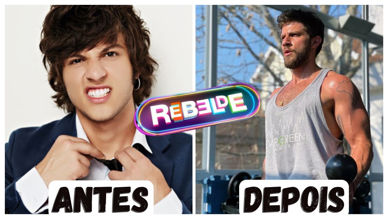 REBELDES BR ANTES E DEPOIS (2011 - 2022)