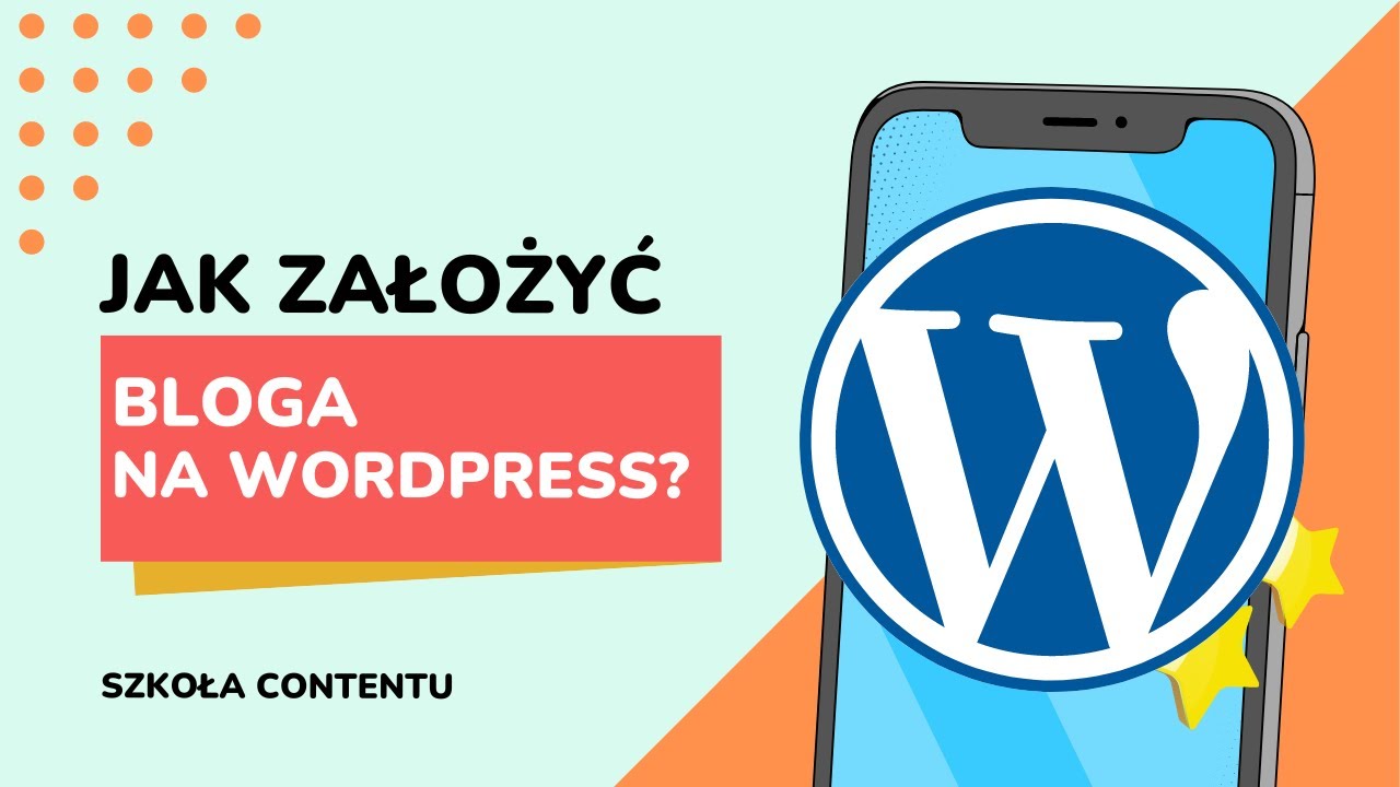Jak założyć bloga na WordPress w 2026 roku? [Poradnik dla nietechnicznych]