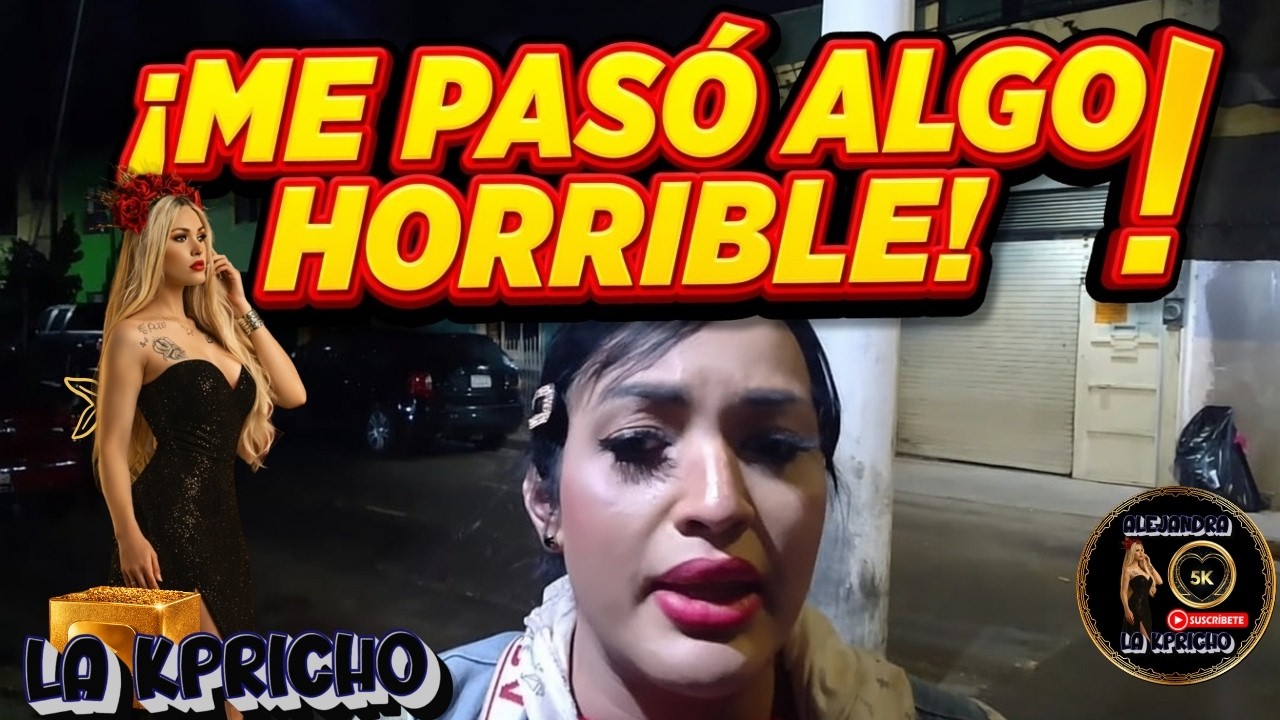 Me pasó algo. horrible.