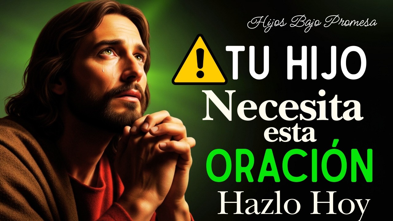 MADRE, ORA ASÍ POR TU HIJO 🙏 Oración Poderosa de Liberación y por su Destino