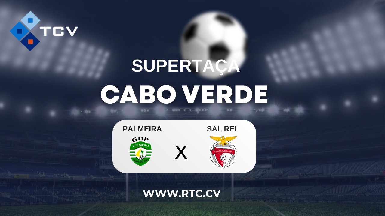 PALMEIRA X SAL REI | SUPERTAÇA CABO VERDE
