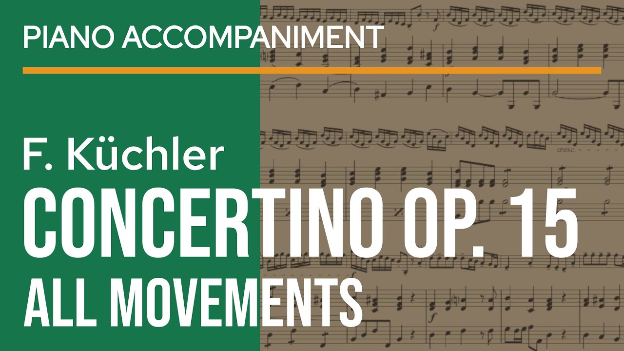 F. Küchler - Violin Concertino Op. 15 All Movements Piano Accompaniment (in the Style of Vivaldi)
