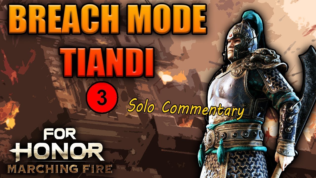 [For Honor] #3 Геймплей за Тианди в режиме Breach - комментарии в одиночном режиме