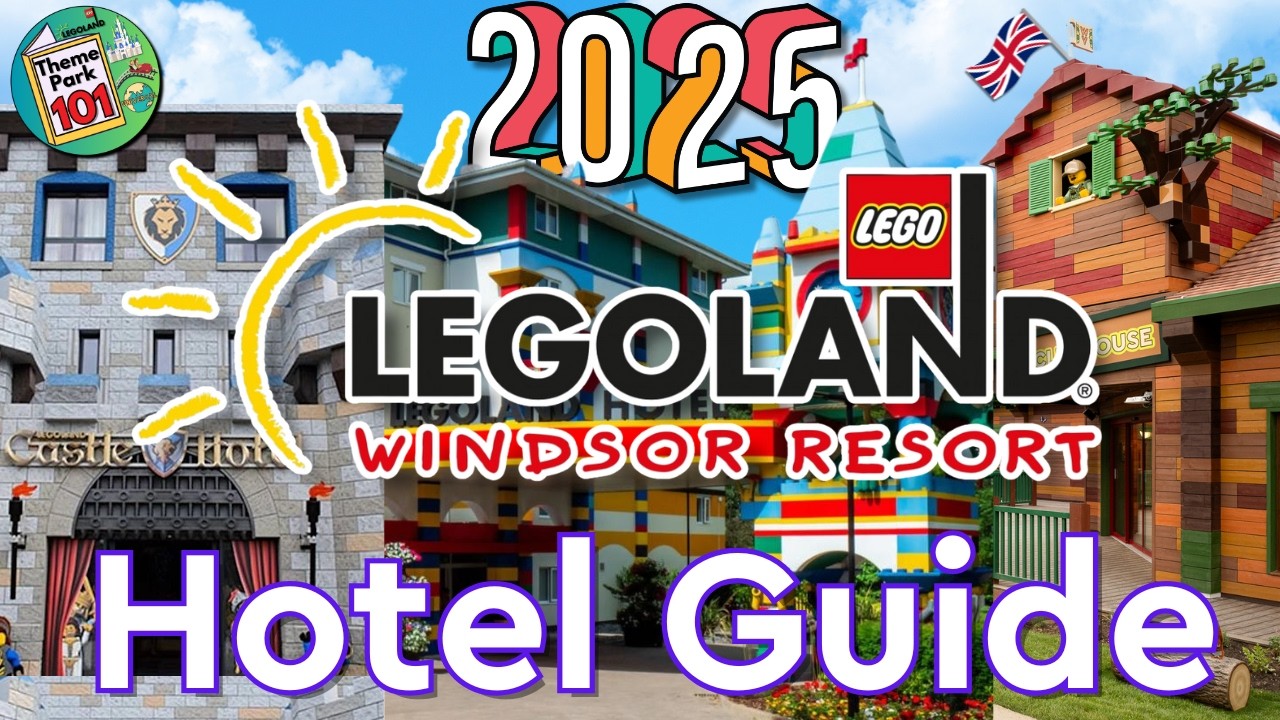 Legoland Windsor HOTEL GUIDE - 2025 - Woodland Village, Castle Hotel & Legoland Hotel