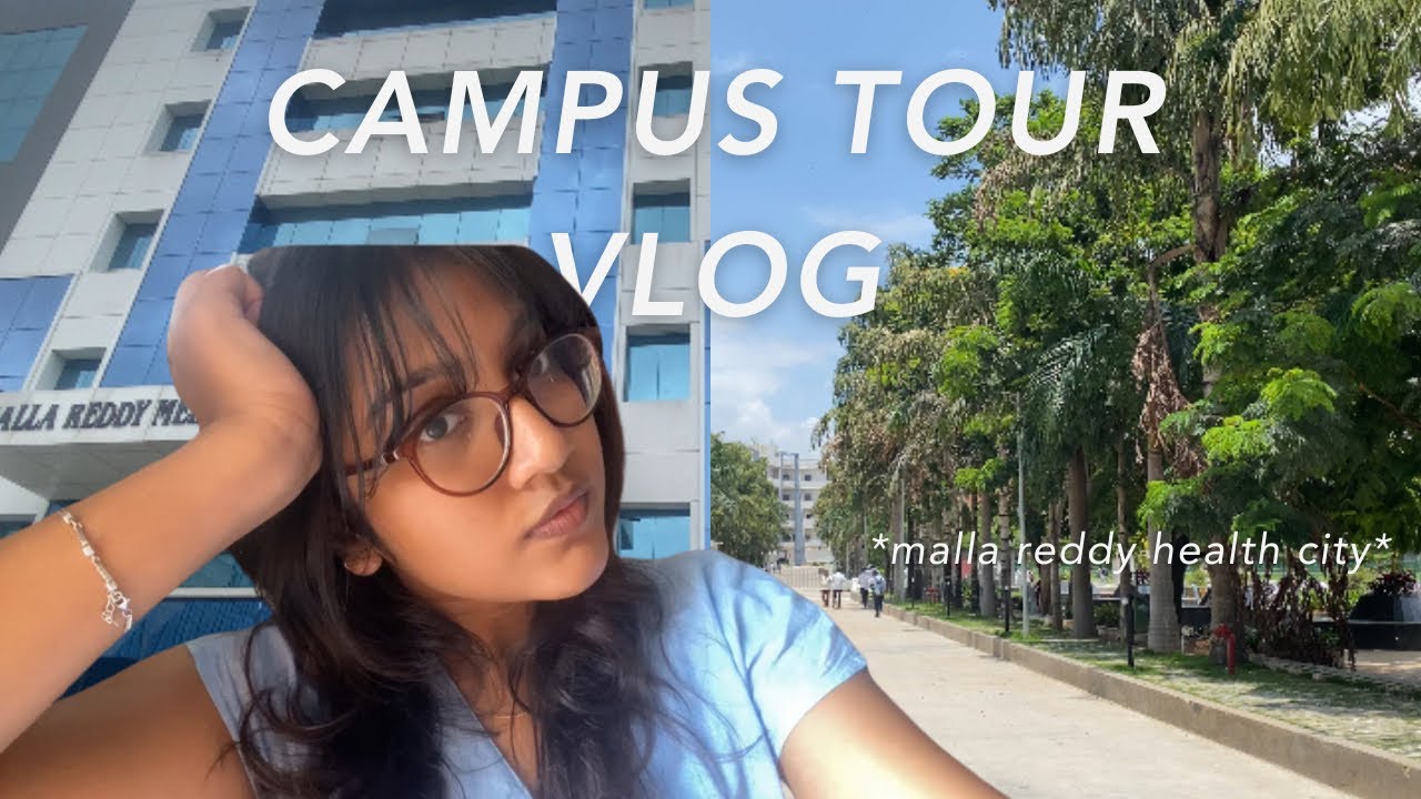 MBBS and BDS college tour‼️ | malla reddy health city