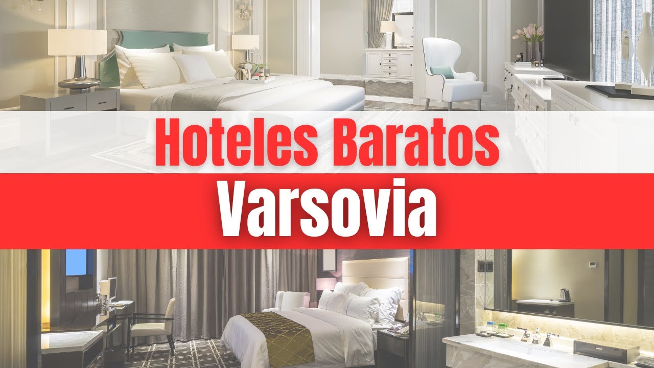 Hoteles Económicos en Varsovia | Dónde Alojarse en Varsovia