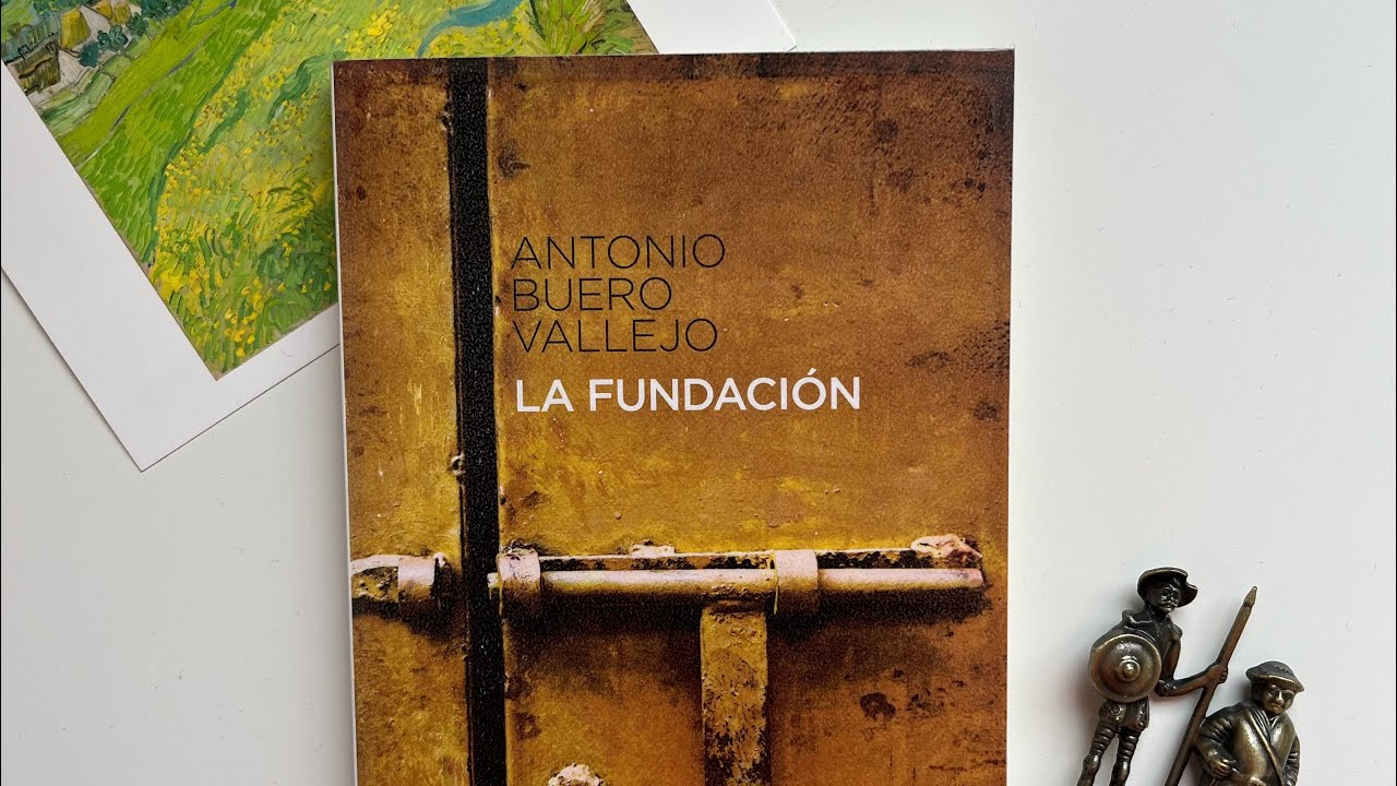 Comentario 📕La fundación, Antonio Buero Vallejo. 1974.
