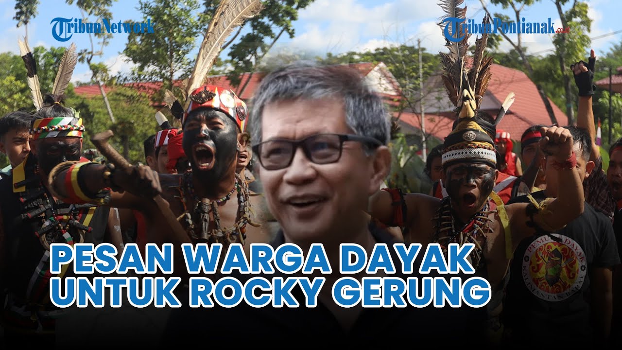 Pesan Masyarakat Dayak Kalimantan Barat untuk Rocky Gerung ❗