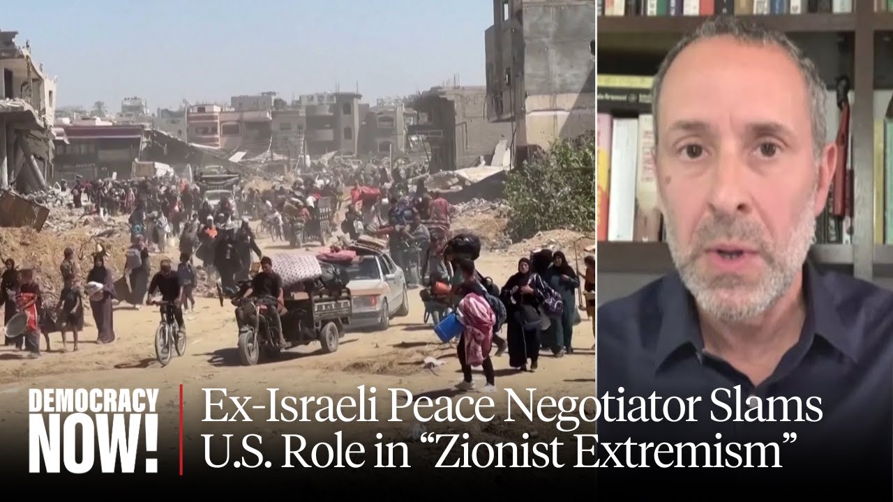 Former Israeli Peace Negotiator Daniel Levy: U.S. Is Part of 