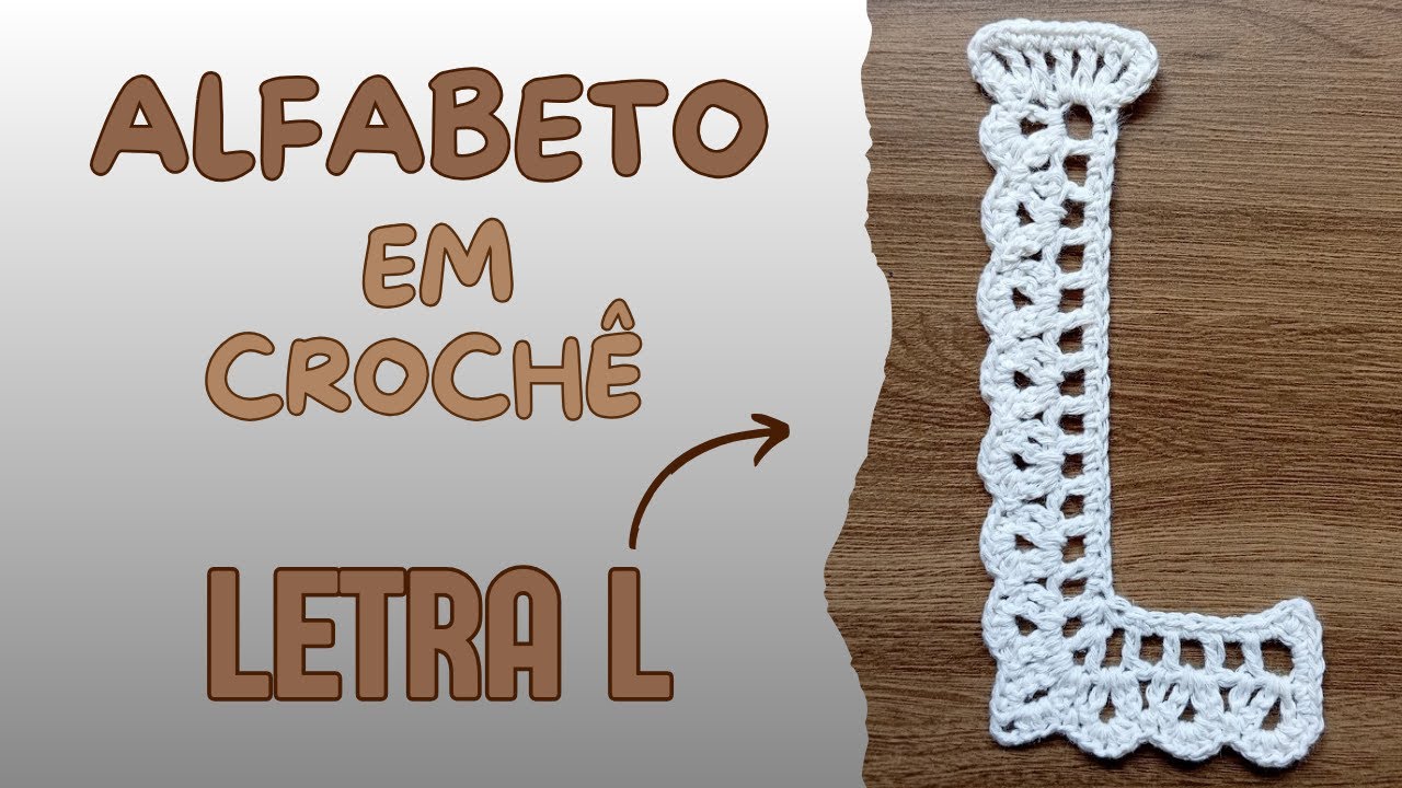 ALFABETO EM CROCHÊ - LETRA L