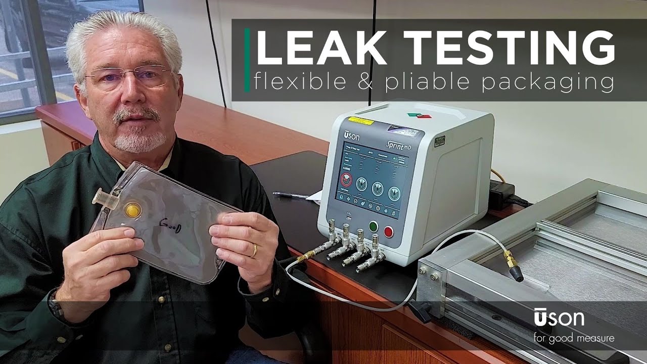 Leak Testing Flexible & Pliable Products