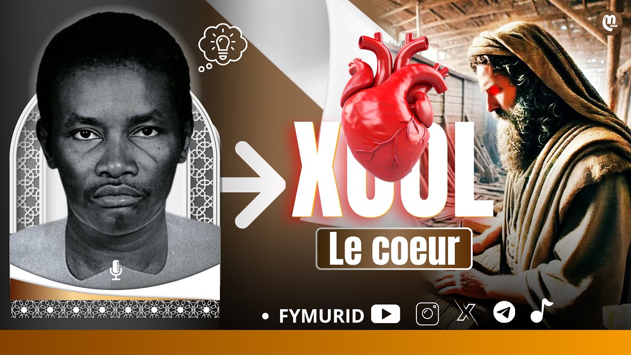 KHÔL MOY NIT ( Le Coeur ) / Par Serigne Sam Mbaye