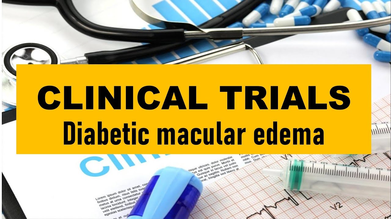 CLINICAL TRIALS IN DME