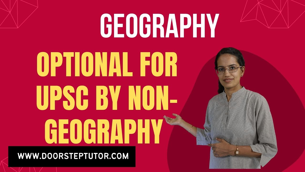 Geography Optional for UPSC by Non-Geography & Engineering Students | Common Mistakes & What to Know