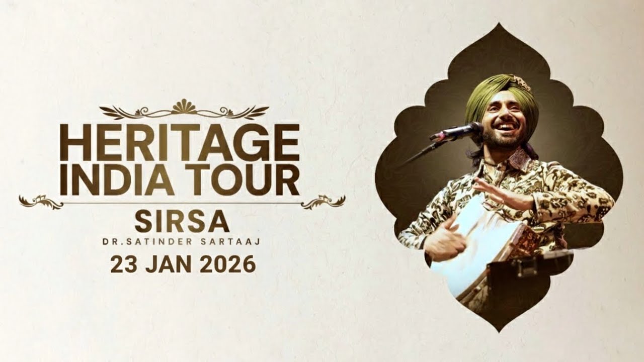 SATINDER SARTAAJ | LIVE IN SIRSA | HERITAGE TOUR INDIA | 23 JAN 2026