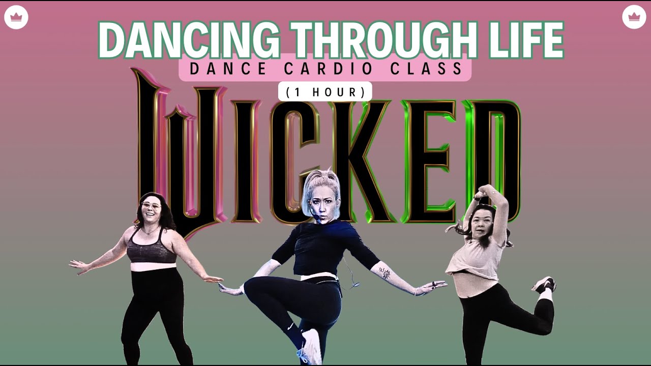 Wicked Musical FULL DANCE CLASS | Dancing Through Life | Dance Cardio Workout
