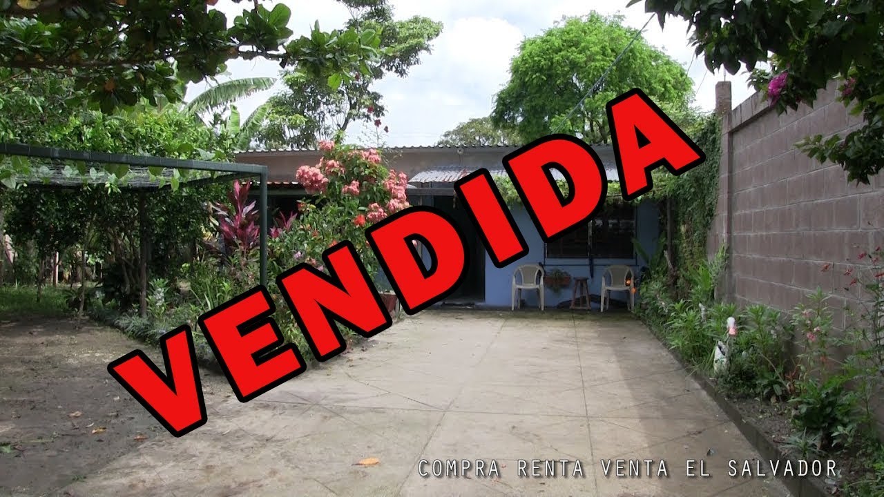 CASA CON ARBOLES FRUTALES VENDIDA compra renta venta el salvador