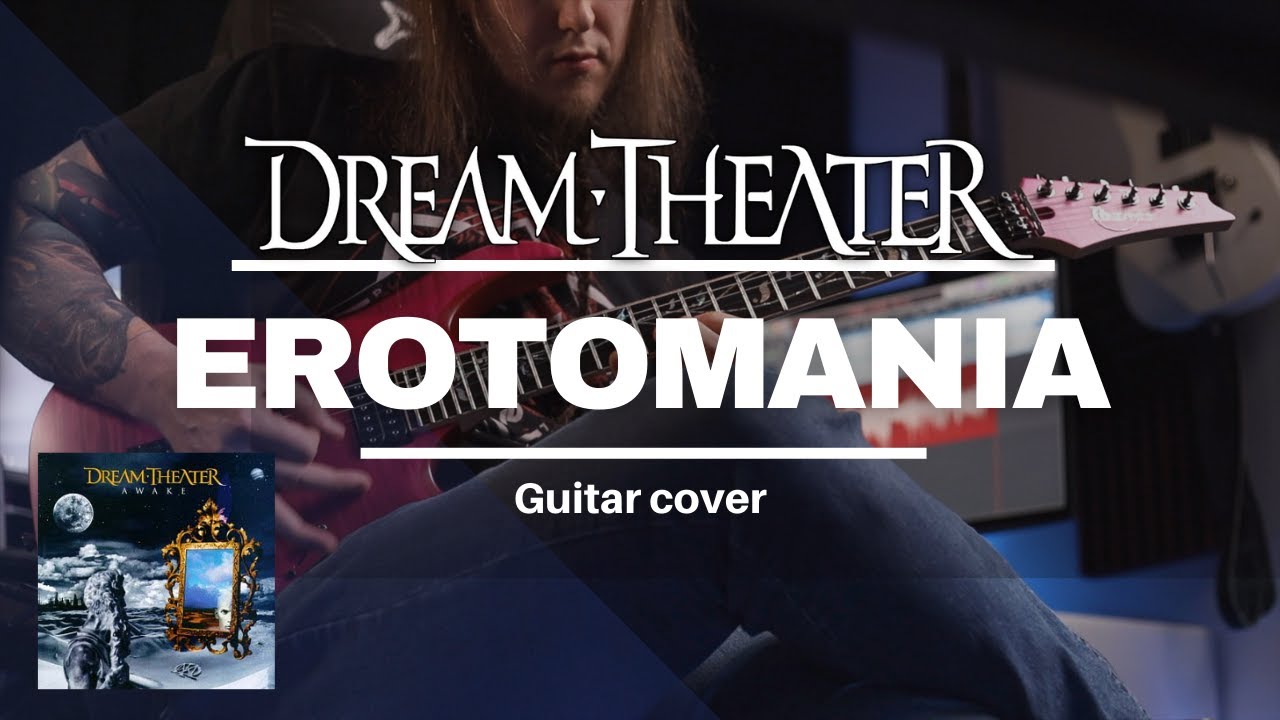 Dream Theater - Erotomania (Guitar cover)