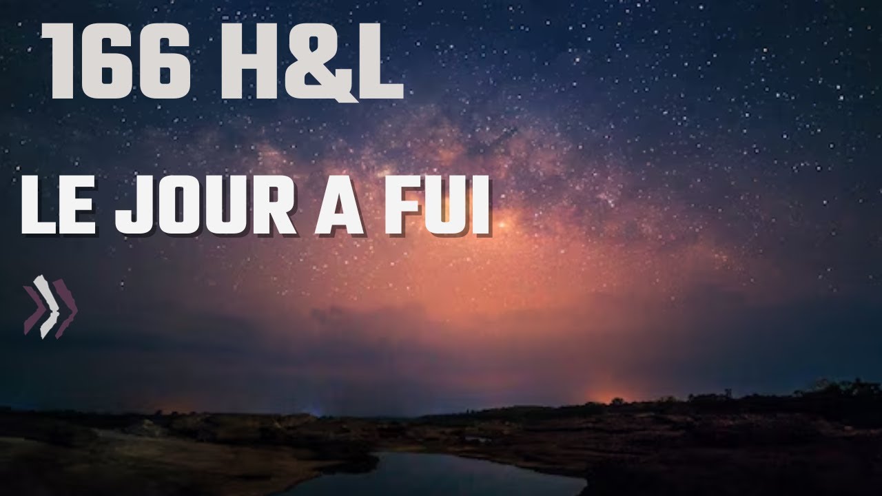 166 - H&L - Le jour a fui #hymnesetlouanges #sabbath #166