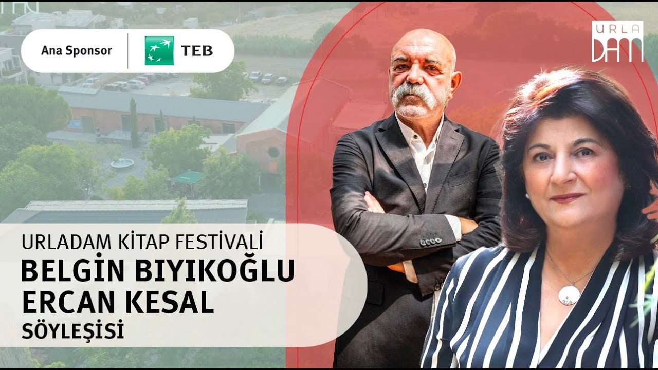 Ercan Kesal ve Belgin Bıyıkoğlu Söyleşisi - Urladam Kitap Festivali
