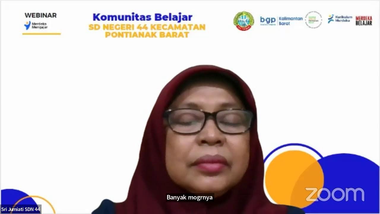 Kombel SDN 44 Pontianak Barat, Webinar Berbagi Ilmu dan Praktik Baik Hasil Kombel @sdn44ptkbarat