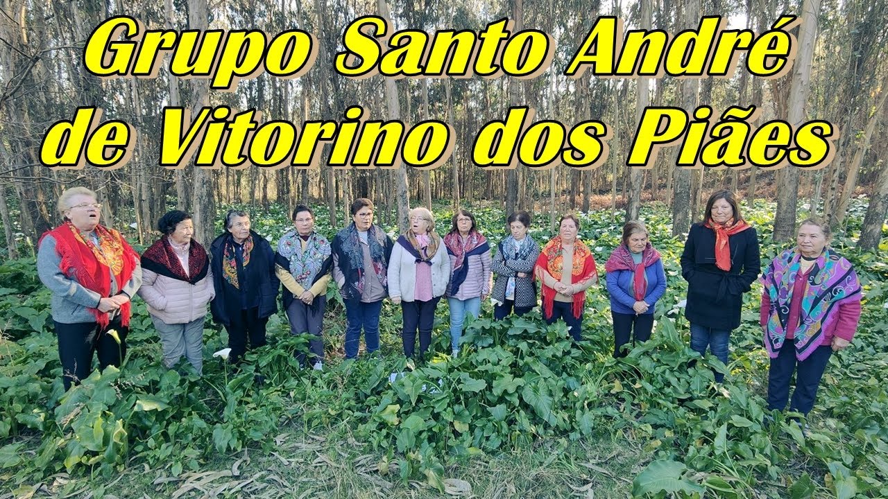 Senhora do Sameiro - Cantares Polifónicos - Grupo Santo André de Vitorino dos Piães - Ponte de Lima