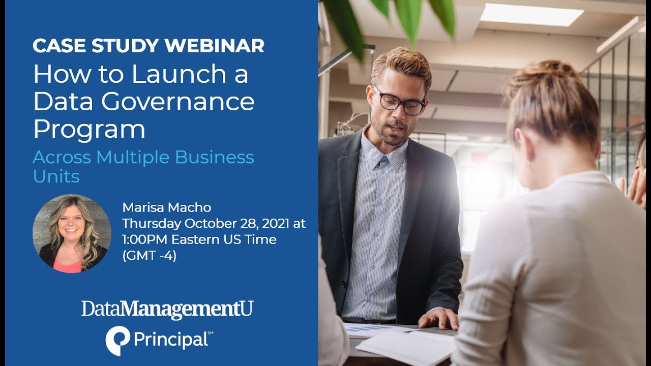Case Study: How to Launch a Data Governance Program Across Multiple Business Units