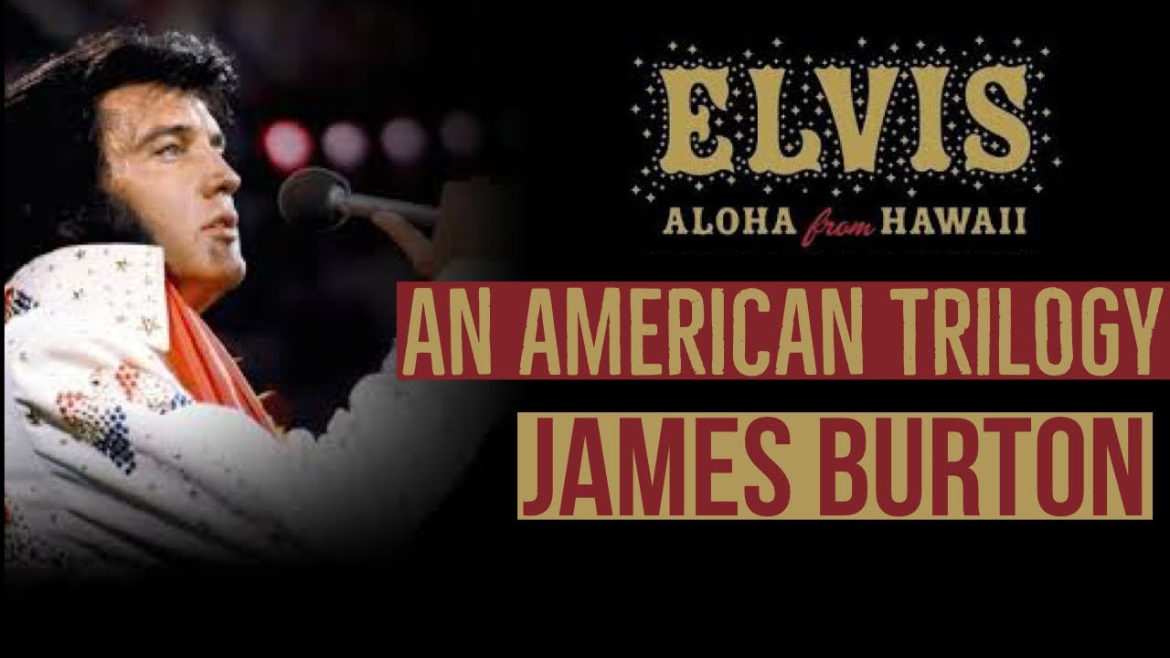 Elvis - An American Trilogy (James Burton)