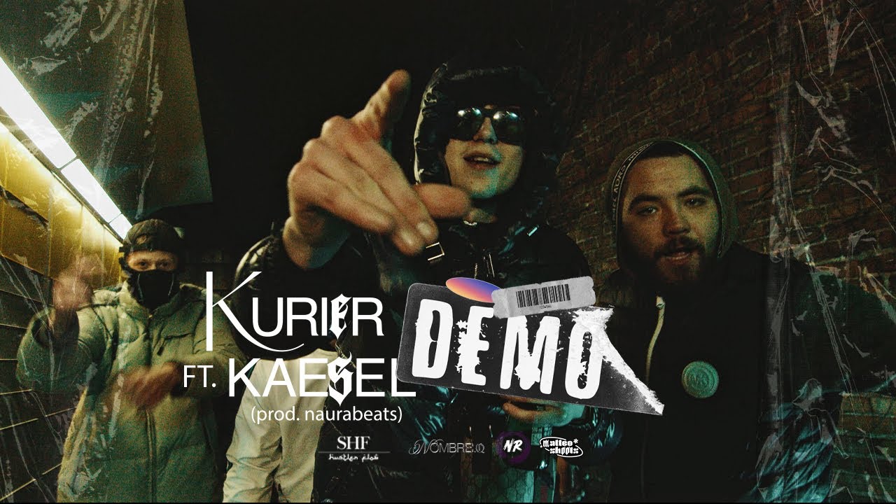 KURIER - DEMO ft. KAESEL (prod. naurabeats) 🎥 NOMBRE.Q