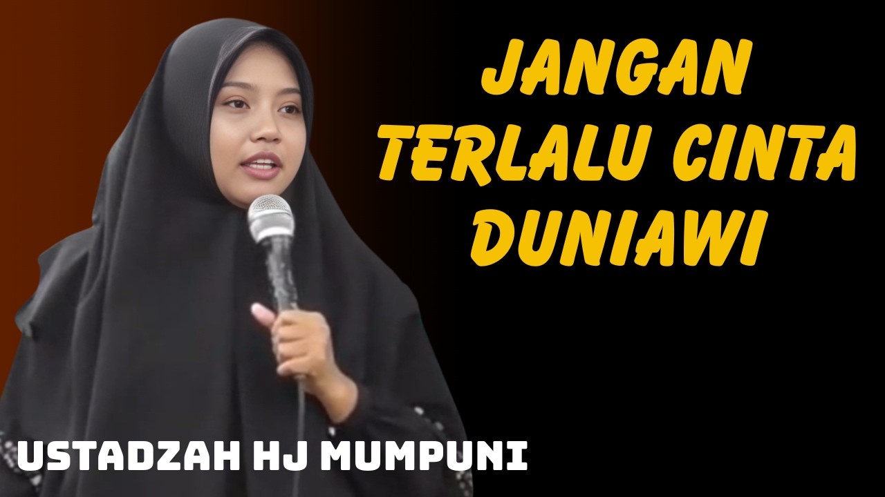 BOLEH CINTA TAPI JANGAN TERLALU CINTA || CERAMAH  LUCU USTADZAH MUMPUNI