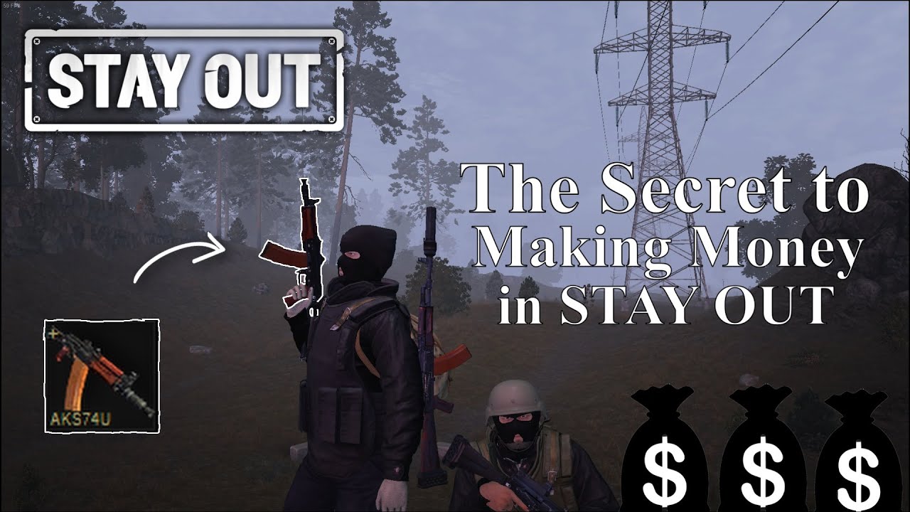 The Secret to Making Money in STAY OUT (PC) *EASY*