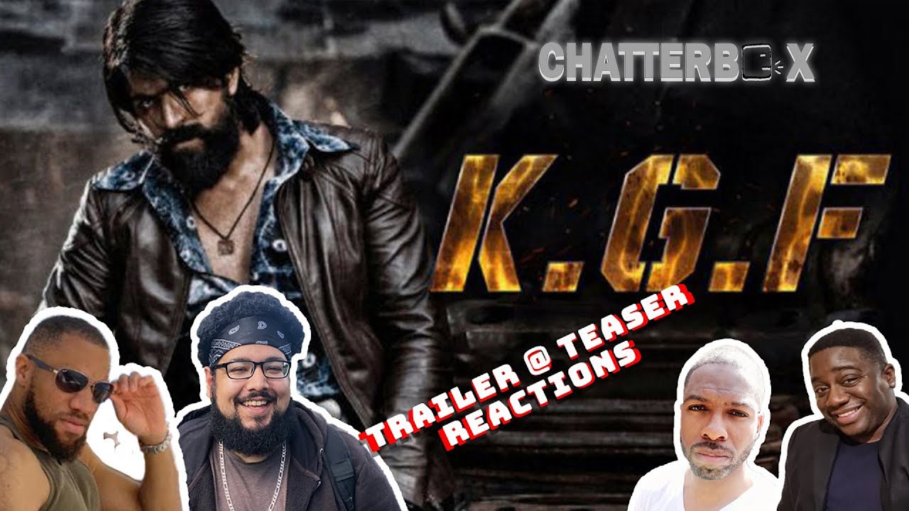 KGF Chapter 1 TRAILER & TEASER REACTIONS | Chatterbox