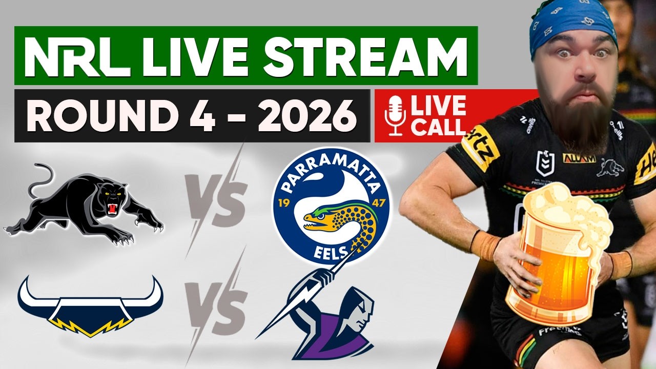 Panthers vs Eels / Cowboys vs Storm | NRL Live Stream | Round 4 - 2026